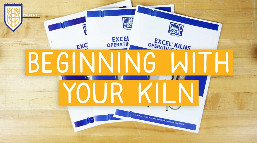 3_BeginningWithYourKiln_YouTubeThumbnail copy